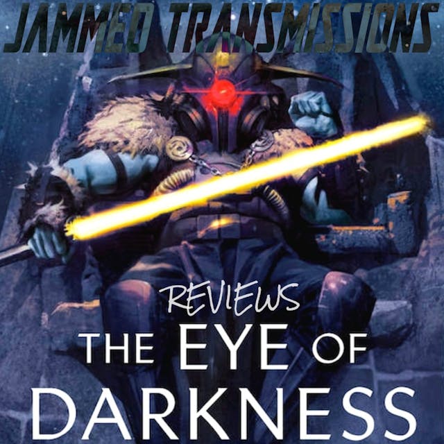 Jammed Transcriptions Ch X - The Eye of Darkness 